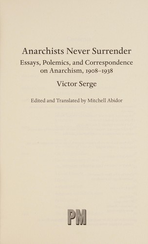 Serge, Victor: Anarchists never surrender (2015)