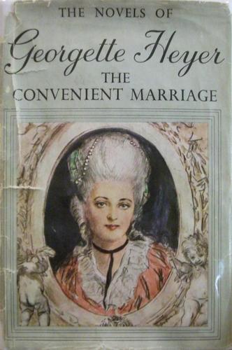 Georgette Heyer, Caroline Hunt: The convenient marriage (Hardcover, 1952, William Heinemann)