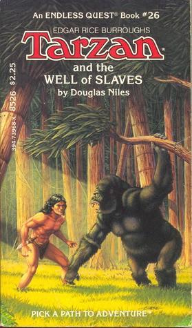 Douglas Niles: Tarzan and the well of slaves (1985)