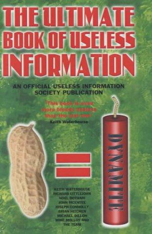 Noel Botham: The Ultimate Book of Useless Information (Hardcover, 2003, Blake Pub)