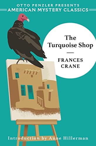Frances Crane: The Turquoise Shop (2022, Penzler Publishers, American Mystery Classics)