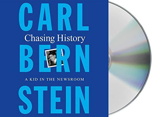 Robert Petkoff, Carl Bernstein: Chasing History (AudiobookFormat, 2022, Macmillan Audio)