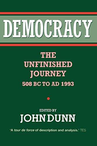 John Dunn: Democracy : The Unfinished Journey, 508 BC to AD 1993 (1992)