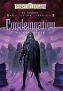 Richard Baker: Condemnation (2003, Wizards of the Coast, Distributed in the U.S. by Holtzbrinck Pub.)