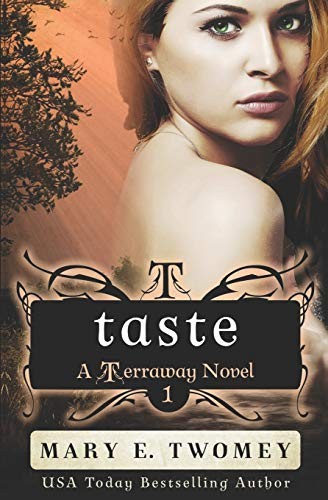 Mary E. Twomey: Taste (Paperback, 2016, CreateSpace Independent Publishing Platform)