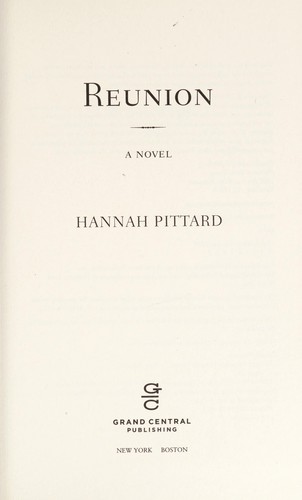 Hannah Pittard: Reunion (2014)