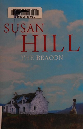 Susan Hill: The beacon (2008, Chatto & Windus)