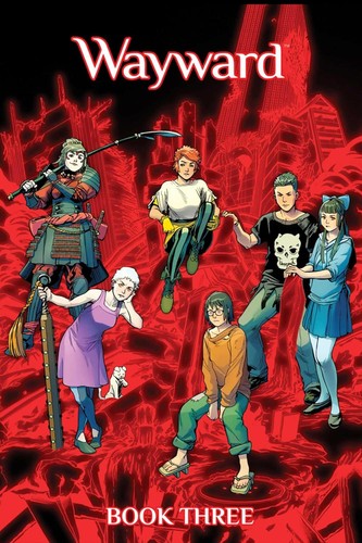 Jim Zub, Tamra Bonvillain, Steven Cummings: Wayward, Book 3 (Hardcover, 2019, Image Comics)