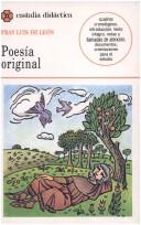 Luis de León: Poesía original (Spanish language, 1995, Editorial Castalia)