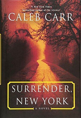 Caleb Carr: Surrender, New York (1996)