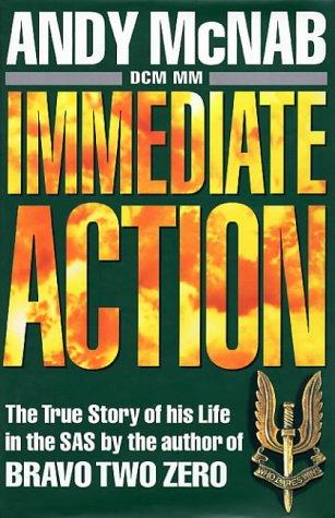 Andy McNab: Immediate action (1995, Bantam Press)