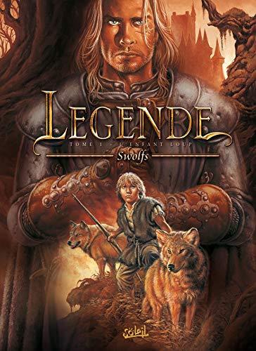 Yves Swolfs: Légende Tome 1 (French language, 2006)