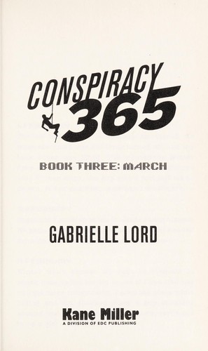 Gabrielle Lord: Conspiracy 365 (2010, Kane Miller)