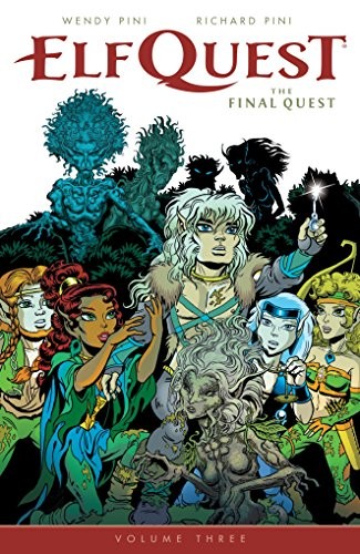 Wendy Pini, Richard Pini: ElfQuest (Paperback, 2017, Dark Horse Books)