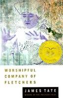 James Tate: Worshipful company of Fletchers (1994, Ecco Press)