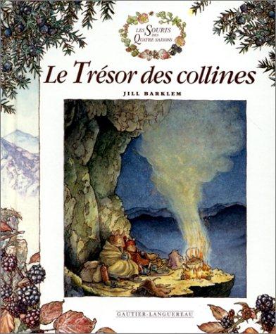 Jill Barklem: Le trésor des collines (Hachette Littérature)