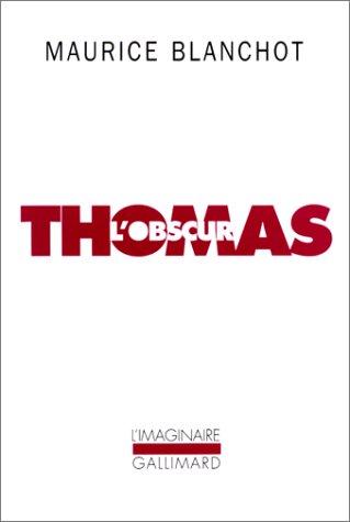 Maurice Blanchot: Thomas l'obscur (Paperback, French language, 1992, Gallimard)