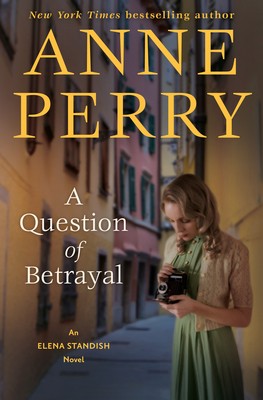 Anne Perry: Question of Betrayal (2020, Random House Publishing Group)