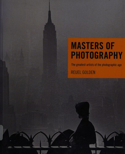 Reuel Golden: Masters of photography (2014, Goodman)