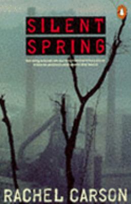 Rachel Carson: Silent Spring (Paperback, 1991, Penguin Books, Limited)