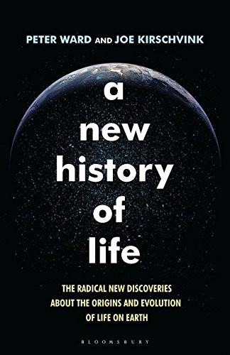 Ward, Peter, Joe Kirschvink: A New History of Life (Paperback, 2020, Bloomsbury Publishing)