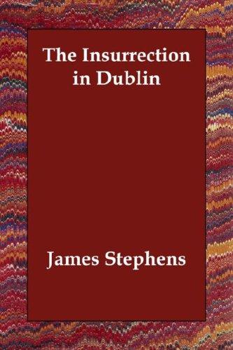James Stephens: The Insurrection in Dublin (Paperback, Echo Library)