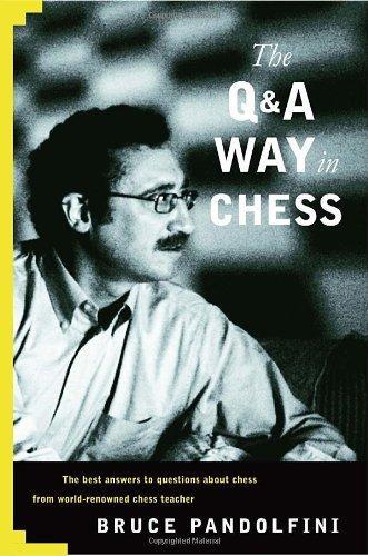 Bruce Pandolfini: Q&A Way in Chess (2005)