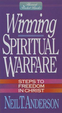 Neil T. Anderson: Winning Spiritual Warfare (Harvest Pocket Books) (Paperback, Harvest House Publishers)