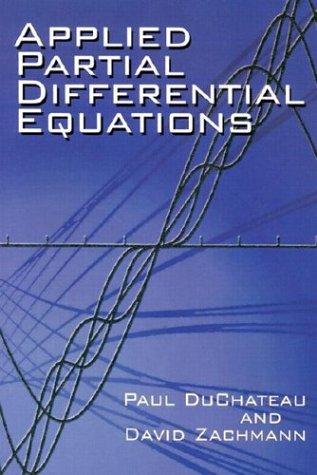 Paul DuChateau: Applied partial differential equations (2002, Dover Publications)