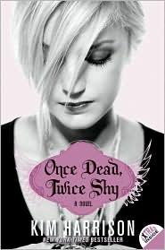 Kim Harrison: Once Dead, Twice Shy (Madison Avery, Book 1) (Paperback, 2010, HarperCollins)