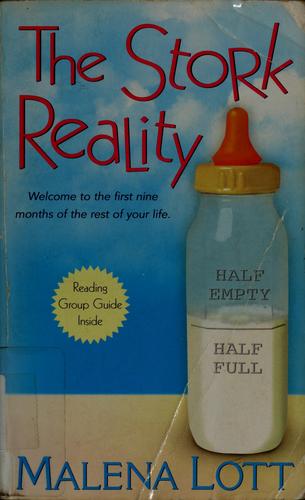 Malena Lott: The stork reality (2006, Making It)