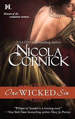 Nicola Cornick: One Wicked Sin (The Scandalous Women of the Ton, #2) (2010)