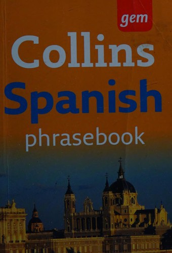 Lydia Batanaz: Collins easy learning Spanish phrasebook (2010, HarperCollins Publishers)