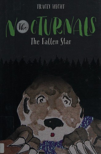 Tracey Hecht: The fallen star (2017, Fabled Films Press)