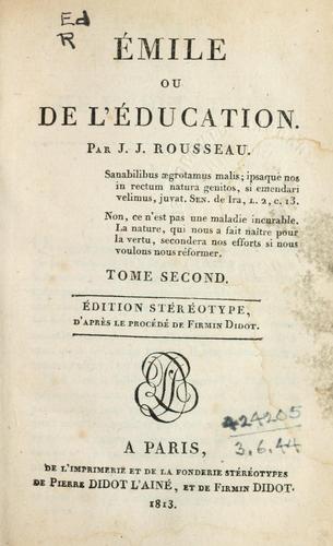 Jean-Jacques Rousseau: Émile ou De l'éducation. (1813, De l'imprimerie et de la fonderie stéréotypes de P. Didot l'ainé, et de F. Didot)