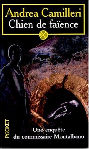 Andréa Camilleri: Chien de faïence (Paperback, French language, Presses Pocket)