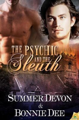 Bonnie Dee: The Psychic And The Sleuth (2012, Samhain Publishing)