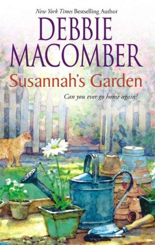 Laural Merlington, Debbie Macomber: Susannah's Garden (Paperback, Mira)