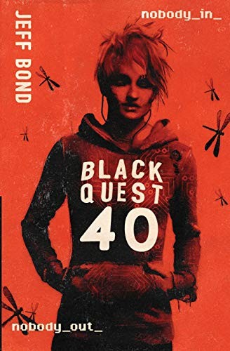 Jeff Bond: Blackquest 40 (Paperback, 2019, Jeff Bond)