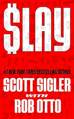 Scott Sigler, Rob Otto: SLAY (EBook, Empty Set Entertainment)