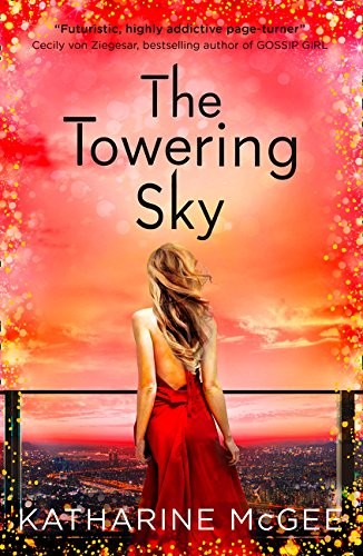 Katharine McGee: The Towering Sky (Paperback, 1900, HarperCollins)