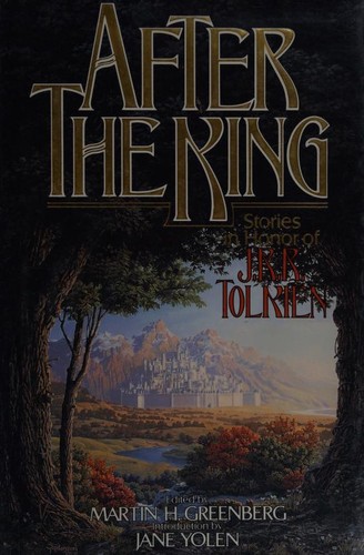 Jane Yolen, Martin H. Greenberg: After the king (Hardcover, 1992, T. Doherty Associates)