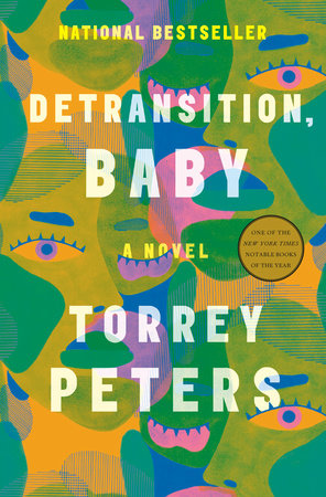 Torrey Peters: Detransition, Baby (2021, Random House Publishing Group)