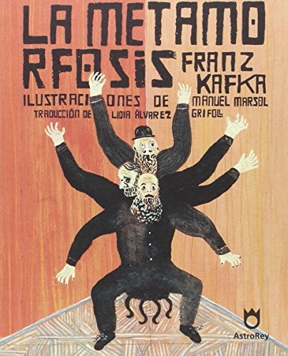 Franz Kafka, Lidia Álvarez Grifoll, Manuel Martínez Soler: La metamorfosis (Hardcover, Astrorey Books)