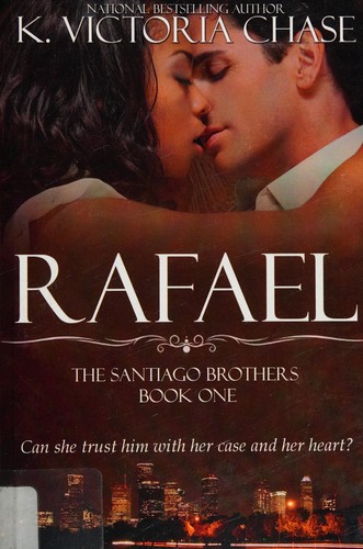 K. Victoria Chase: Rafael (2013, K. Victoria Chase)