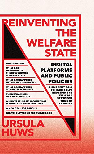 Ursula Huws: Reinventing the Welfare State (Hardcover, Pluto Press)