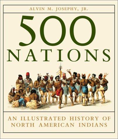 Alvin M. Jr Josephy: 500 Nations (Hardcover, 2002, Gramercy)
