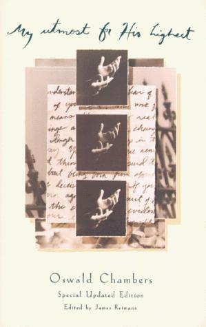 Oswald Chambers: My utmost for his highest (1995, Discovery House Publishers)