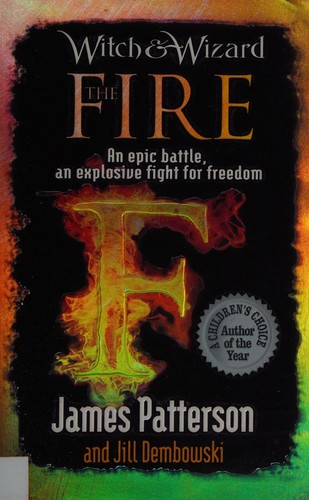 Jill Dembowski, James Patterson OL22258A [Work in progress. Please do not merge James Patterson.]: Fire (2012, Penguin Random House)