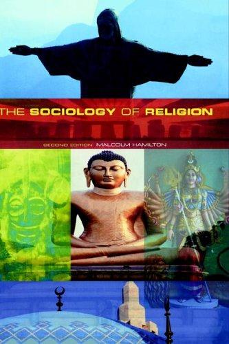 Hamilton, Malcolm: The sociology of religion (2001, Routledge)
